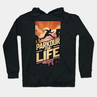 Parkour for life Hoodie